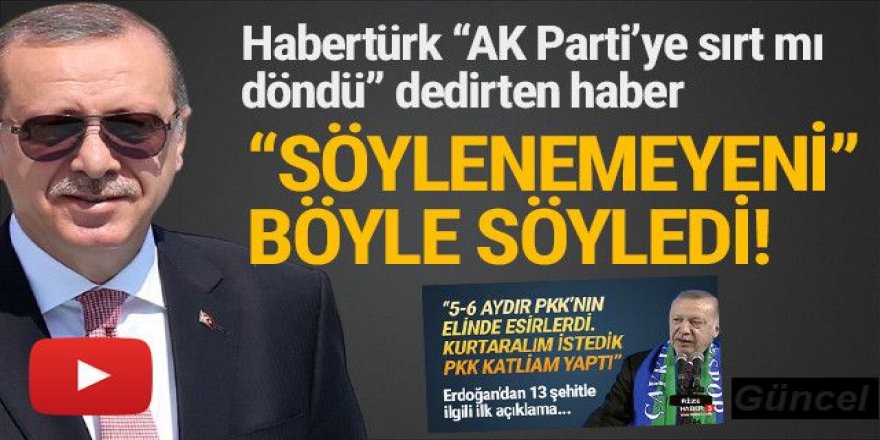 Habertürk'ten AK Parti kongresi için dikkat çeken eleştiriler