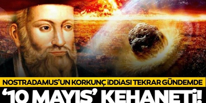 Nostradamus'tan korkunç 3. Dünya Savaşı kehaneti!