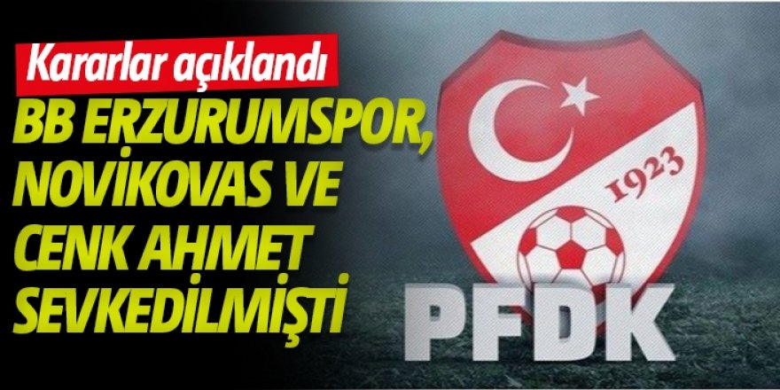 PFDK kararları açıklandı