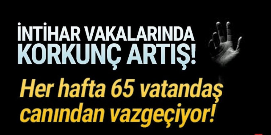 Türkiye'deki intihar vakalarında büyük artış!