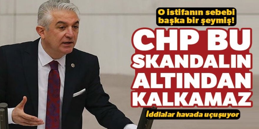 O istifanın sebebi başka şeymiş! CHP bu skandalın altından kalkamaz