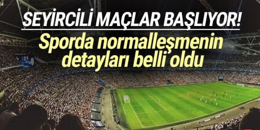 Seyircili maçlar başlıyor! Bakan Kasapoğlu detayları açıkladı