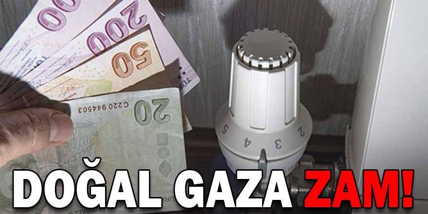 Doğal gaz fiyatlarına yüzde 1 zam