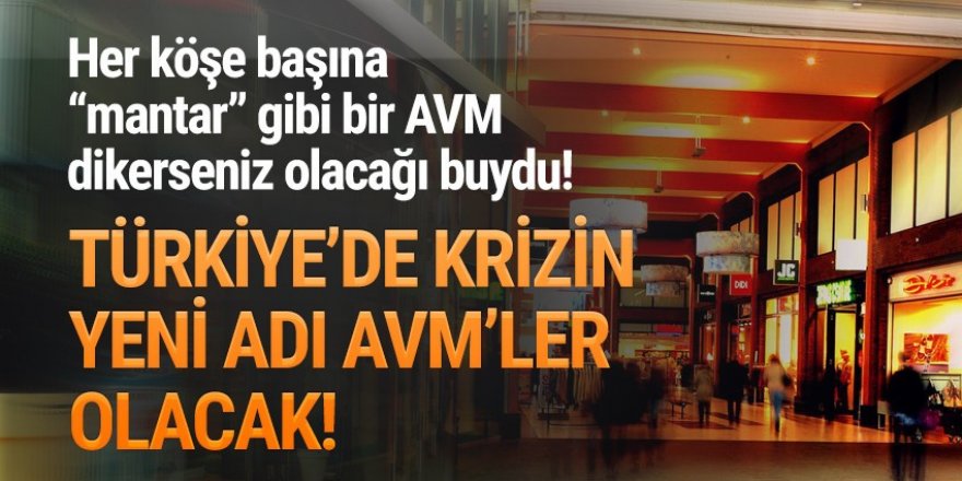 ''AVM’ler bankalara geçebilir!''