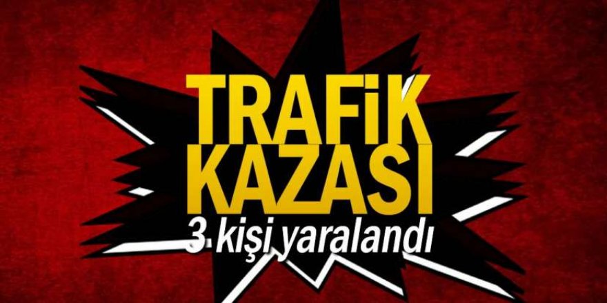 Kampüsü içerisinde trafik kazası: 3 yaralı