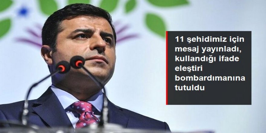 Demirtaş'ın, "Şehit" yerine "Yaşamını yitiren askerler" demesi tepki çekti