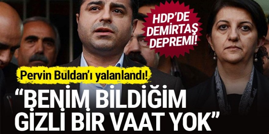 Demirtaş'tan Pervin Buldan'ı yalanlayan sözler