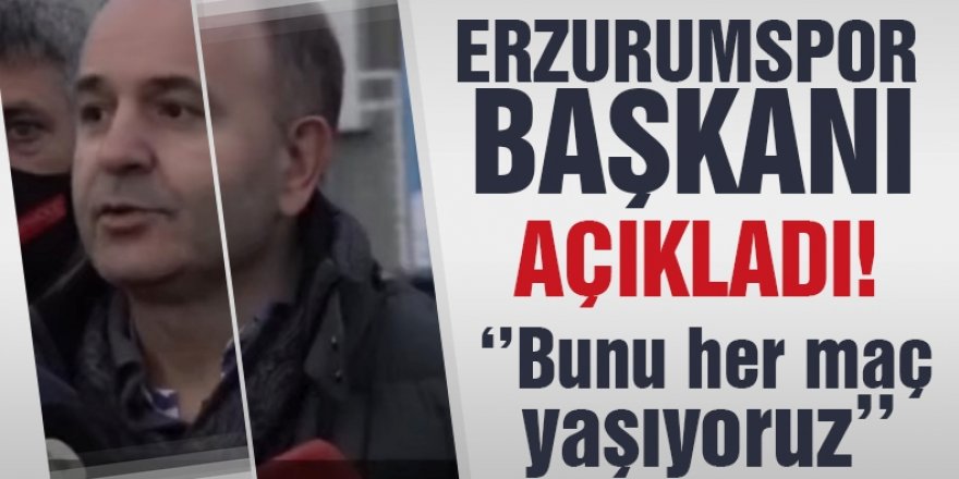 Erzurumspor Başkanı Ömer Düzgün'den Trabzonspor maçı sonrası flaş açıklama!