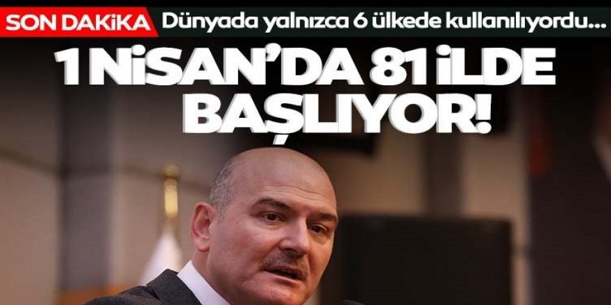 Bakan Soylu, 'Güzel bir haber daha vereyim' diyerek duyurdu: 1 Nisan'da başlıyor...