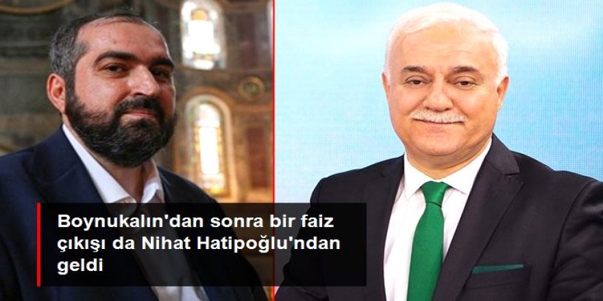 Bir faiz çıkışı da Nihat Hatipoğlu'ndan geldi