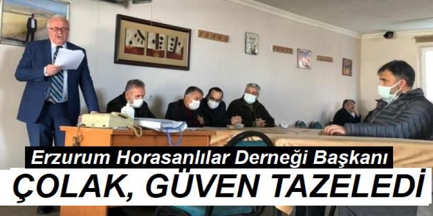 Erzurum Horasanlılar Derneği Başkanı Abuzer Çolak güven tazeledi