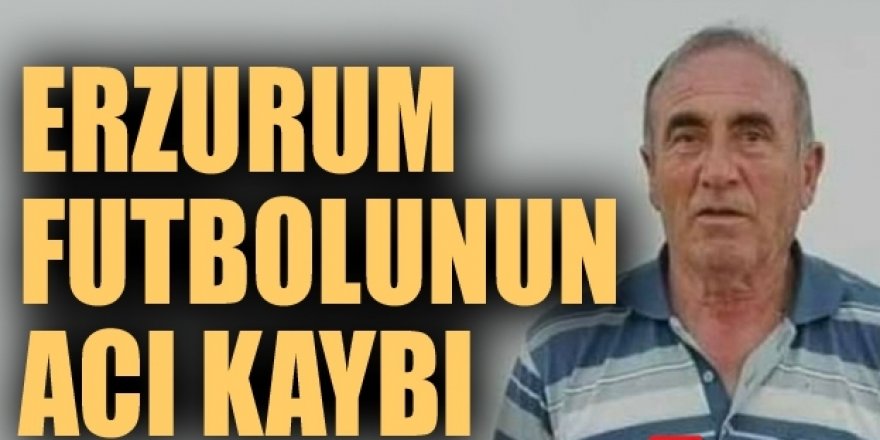 Erzurum futbolunun acı kaybı