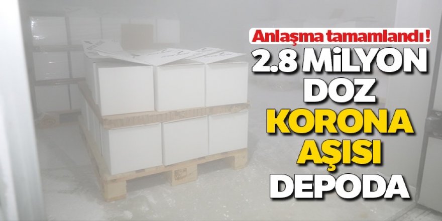 Anlaşması tamamlanan 2.8 milyon doz BionTech aşısı Sağlık Bakanlığı depolarına yerleştirildi