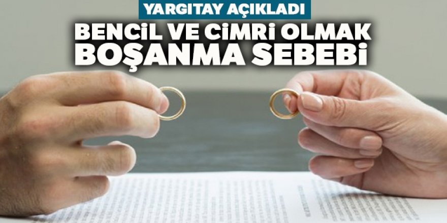 Yargıtay açıkladı: Bencil ve cimri olmak boşanma nedeni