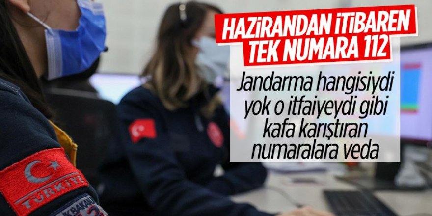 Türkiye'nin tek acil çağrı numarası 112 olacak
