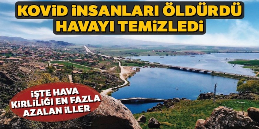 Salgının birinci yılında hava kirliliği azaldı