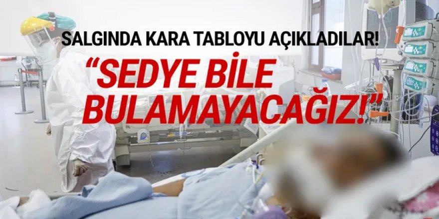 Korkutan uyarı: ''Sedye bile bulamayız!''