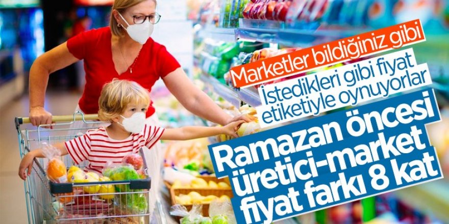 Ramazan öncesinde gıda ürünlerinde fahiş artış