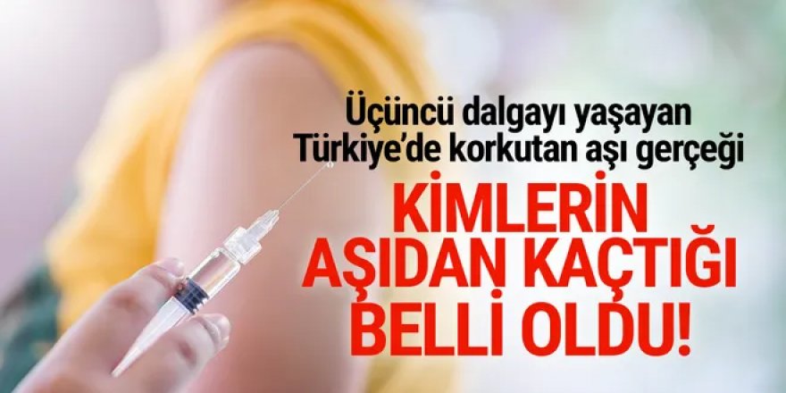 Türkiye'de korkutan aşı gerçeği! Sırası gelenlerin yüzde 25'i aşı olmadı