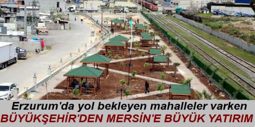 Erzurum'un yığınla sorunu varken, Büyükşehir'den Mersin'e büyük hizmet