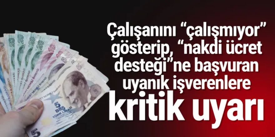 Uyanık iş verene kritik ''KÇÖ'' uyarısı! Faiziyle geri alınacak