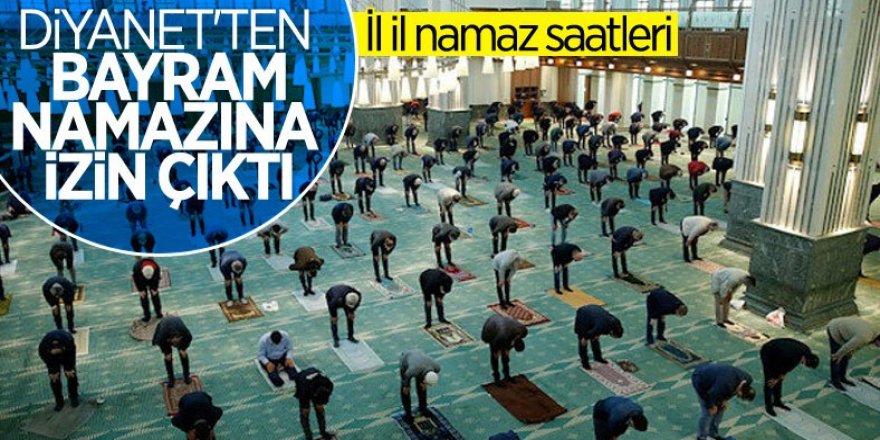 Ramazan Bayramı namazının saatleri belli oldu