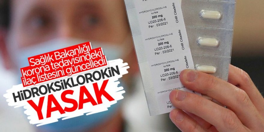 Sağlık Bakanlığı hidroksiklorokin ilacını virüs tedavisinde kullanımını durdurdu