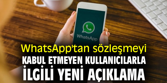 WhatsApp'tan o kullanıcılarla ilgili yeni açıklama