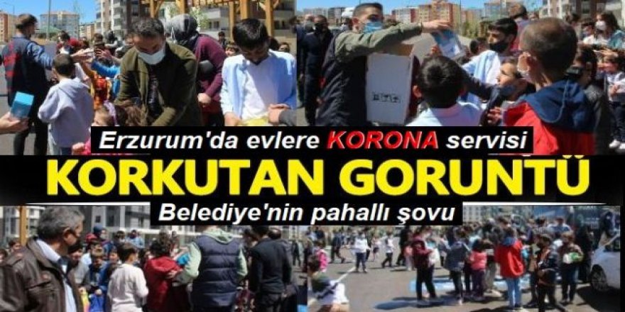 Erzurum'da belediye çocuklara şeker, evlere korona dağıttı