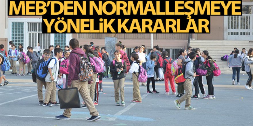 Milli Eğitim Bakanlığı kademeli normalleşmeye yönelik kararlarını açıkladı