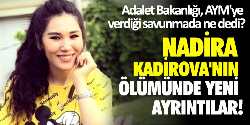 Nadira Kadirova'nın ölümünde yeni ayrıntılar