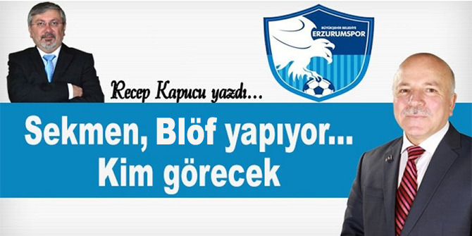 Sekmen, BB Erzurumspor'u bırakır mı?