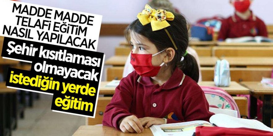 Telafi eğitimin detayları belli oldu