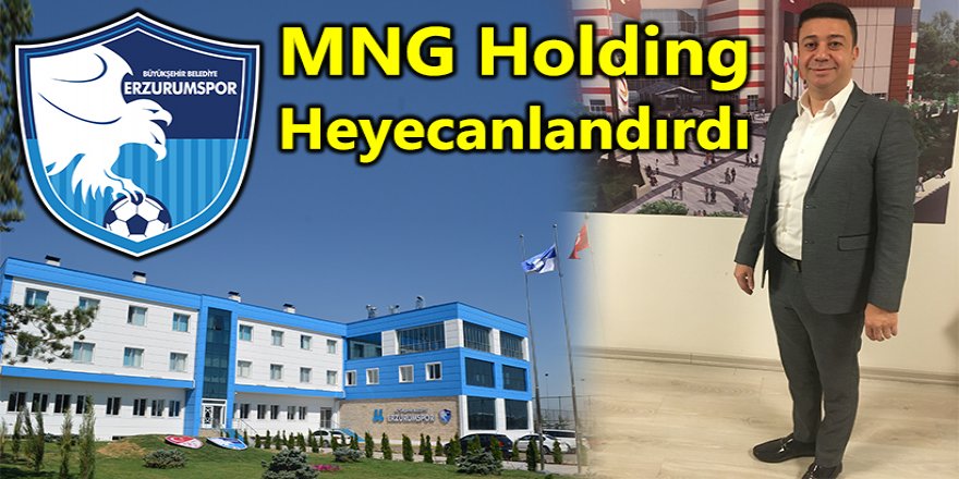 MNG Holding Heyecanlandırdı