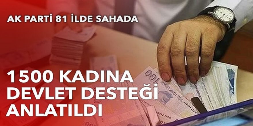 1.500 kadına devlet desteği anlatıldı