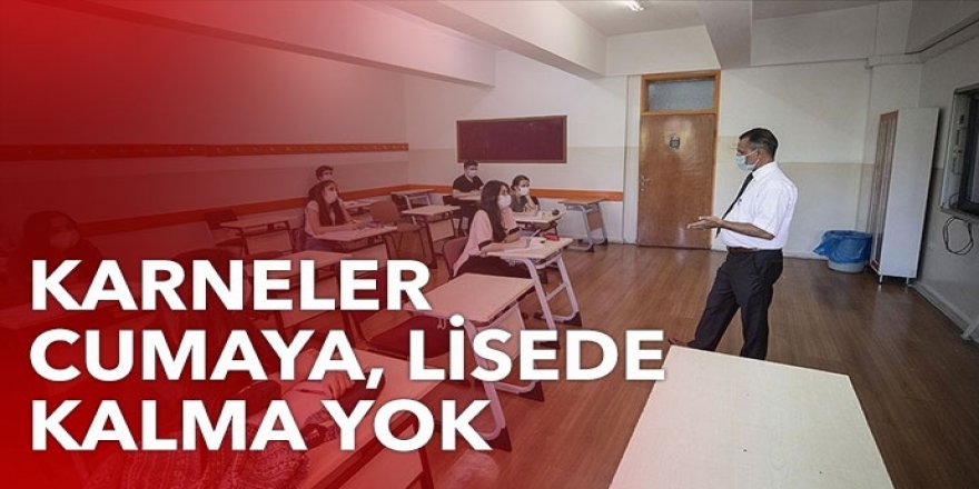 Lisede bu yıl sınıfta kalma kaldırıldı