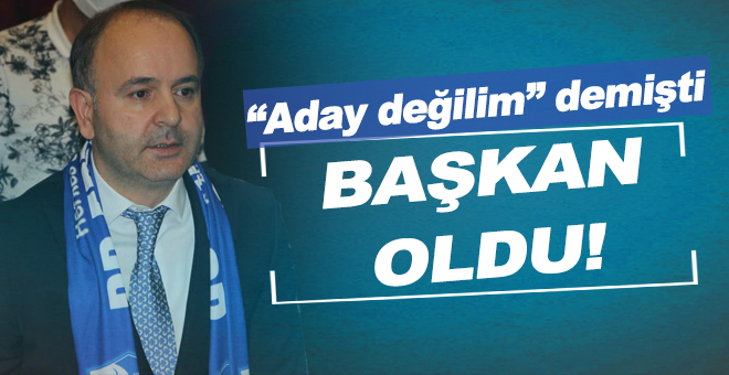 Ayıp ettin Düzgün: Aday olmayacaktı, başkan oldu