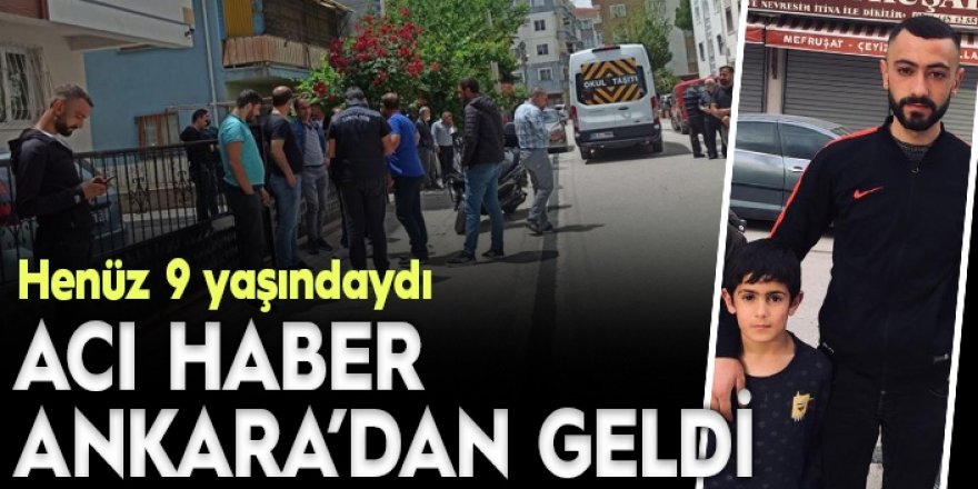 Acı haber Ankara’dan geldi…