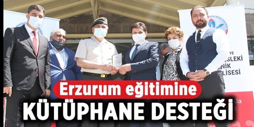 Erzurum eğitimine kütüphane desteği