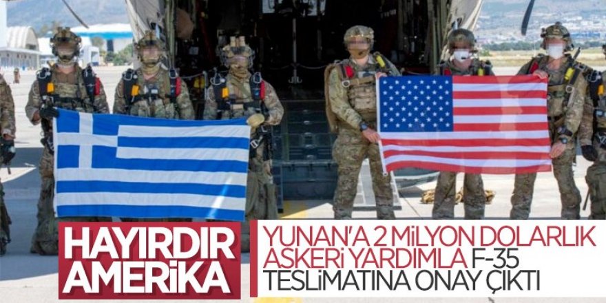ABD'den, Yunanistan'a askeri yardıma onay