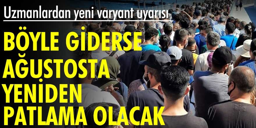 Bilim insanlarından korkutan varyant uyarısı!