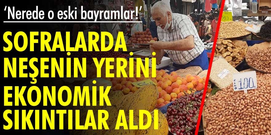 'Nerede o eski bayramlar!'