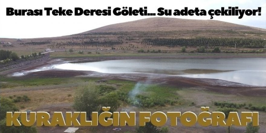 DİKKAT GÖLET KURUYOR!