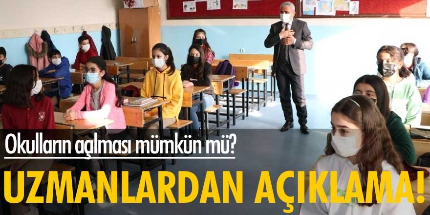 Okulların açılması mümkün mü?