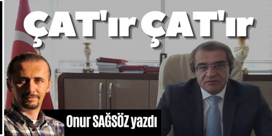 ÇAT BELEDİYESİNDE NELER OLUYOR! ÇAT'ır ÇAT'ır!