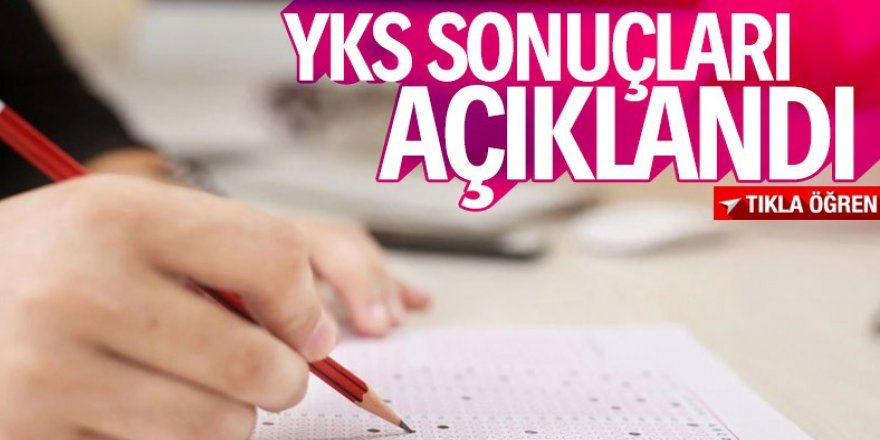 YKS sonuçları açıklandı!