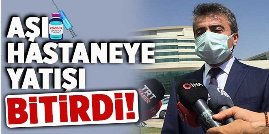 "2 doz aşısını olan kimse hastaneye yatmadı"