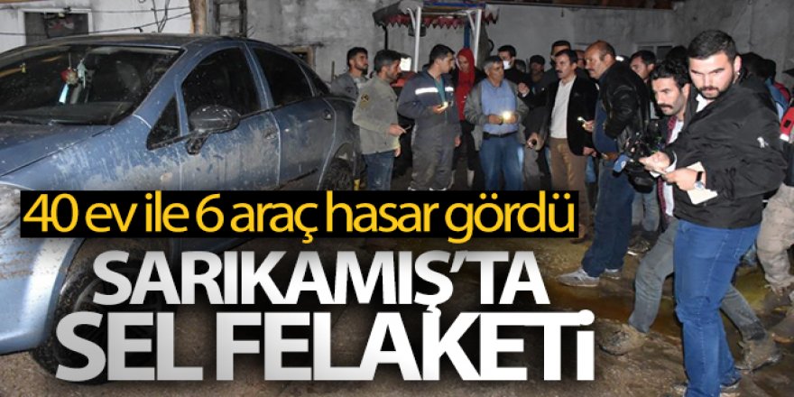 Sarıkamış'ta sel felaketi: 40 ev ile 6 araç hasar gördü