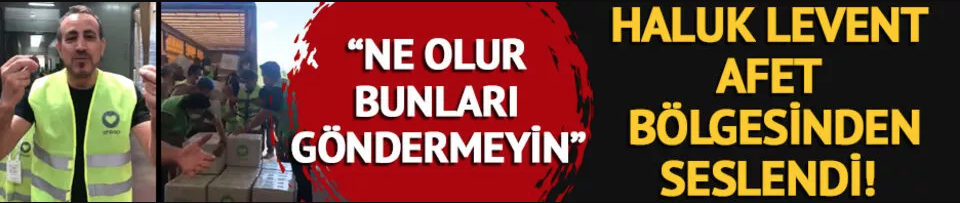 Haluk Levent sel bölgesindeki yardım çalışmalarını paylaştı - Vimarsana News