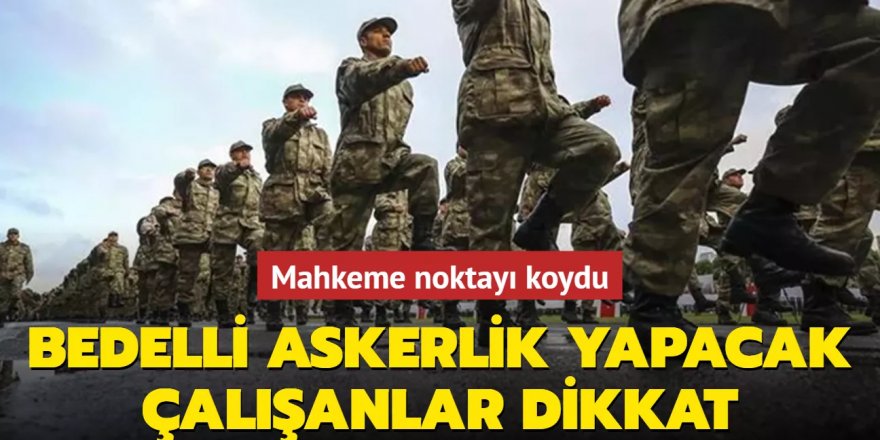 ‘Bedelli'ye gidecek işçi tazminatını da alabilir